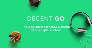 Команда DECENT Network анонсировала релиз и рассказала о планах по развитию проекта